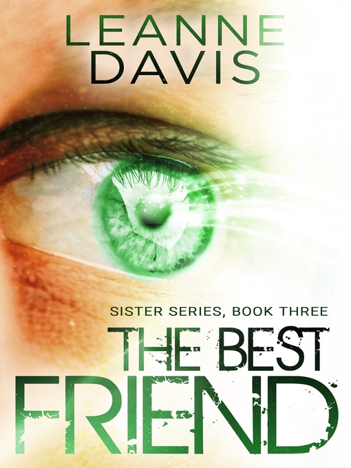 Title details for The Best Friend by Leanne Davis - Available
